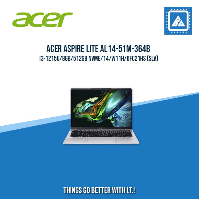 ACER ASPIRE LITE AL14-51M-364B I3-1215U/8GB/512GB NVME | BEST FOR STUDENTS LAPTOP ACER ASPIRE LITE AL14-51M-364B I3-1215U/8GB/512GB NVME | BEST FOR STUDENTS LAPTOP